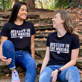 History in the Making Women's Tee